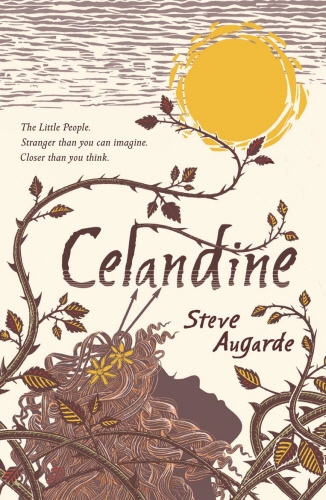 Book cover of #2 - Celandine by Steve Augarde