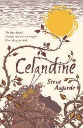 Book cover of Celandine by Steve Augarde