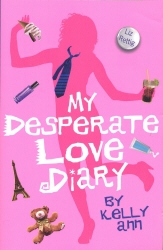 Book cover of My Desperate Love Diary by Liz Rettig