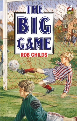 Book cover of The Big Game by Rob Childs