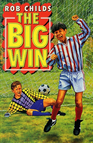 Book cover of The Big Win by Rob Childs