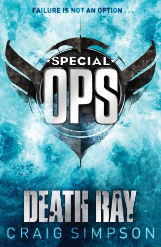 Book cover of #2 - Special Operations: Death Ray by Craig Simpson