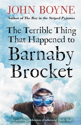 Book cover of The Terrible Thing That Happened to Barnaby Brocket by John Boyne