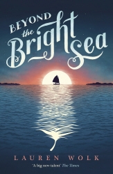 Book cover of Beyond the Bright Sea by Lauren Wolk