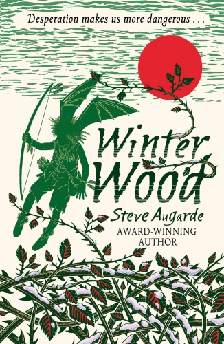 Book cover of #3 - Winter Wood by Steve Augarde