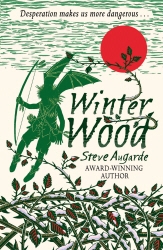 Book cover of Winter Wood by Steve Augarde