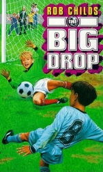 Book cover of The Big Drop by Rob Childs