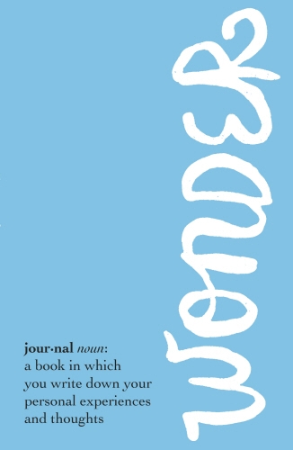 Book cover of Wonder Journal by R J Palacio