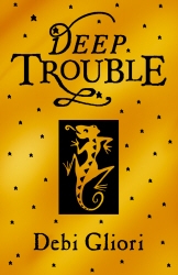 Book cover of Deep Trouble by Debi Gliori