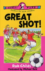 Book cover of Great Shot! by Rob Childs