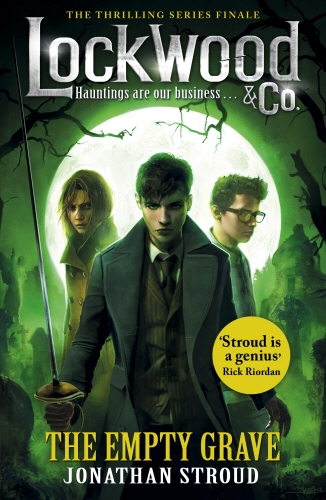 Book cover of Lockwood & Co: The Empty Grave by Jonathan Stroud