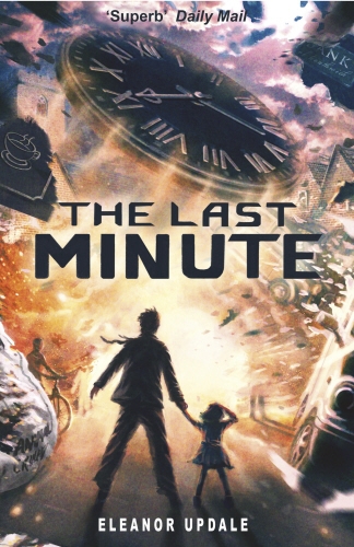 Book cover of The Last Minute by Eleanor Updale