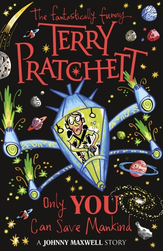 Book cover of Only You Can Save Mankind by Terry Pratchett