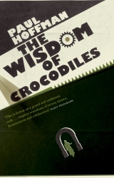 Book cover of The Wisdom Of Crocodiles by Paul Hoffman