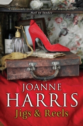 Book cover of Jigs & Reels by Joanne Harris