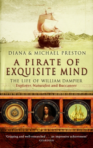 Book cover of A Pirate Of Exquisite Mind by Diana Preston, Michael Preston