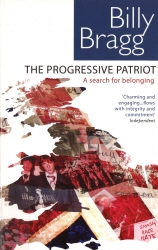 Book cover of The Progressive Patriot by Billy Bragg