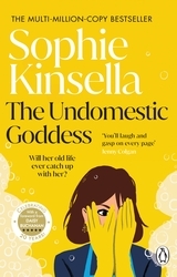 Book cover of The Undomestic Goddess by Sophie Kinsella