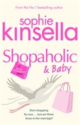 Book cover of Shopaholic & Baby by Sophie Kinsella