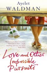 Book cover of Love And Other Impossible Pursuits by Ayelet Waldman