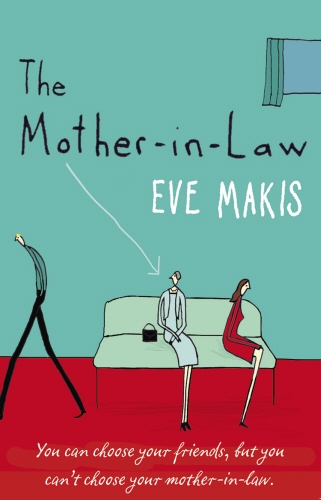 Book cover of The Mother-in-Law by Eve Makis