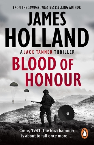 Book cover of #3 - Blood of Honour by James Holland