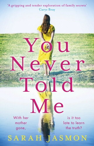 Book cover of You Never Told Me by Sarah Jasmon