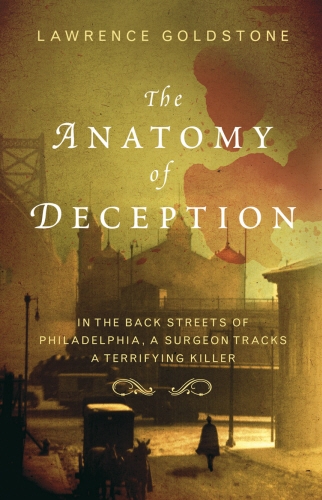 Book cover of The Anatomy Of Deception by Lawrence Goldstone