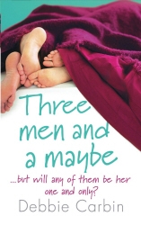 Book cover of Three Men and a Maybe by Debbie Carbin
