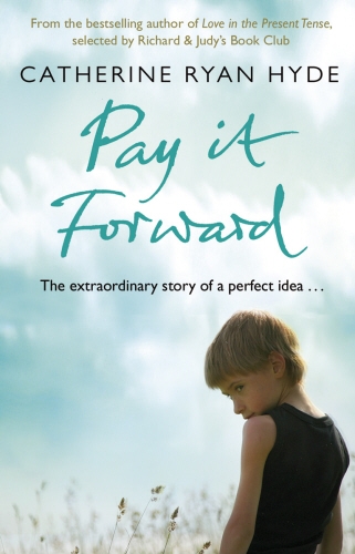 Book cover of Pay it Forward by Catherine Ryan Hyde
