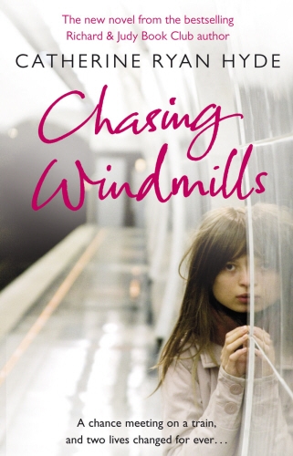 Book cover of Chasing Windmills by Catherine Ryan Hyde