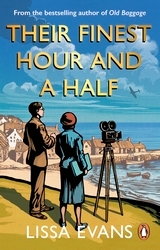 Book cover of Their Finest Hour and a Half by Lissa Evans