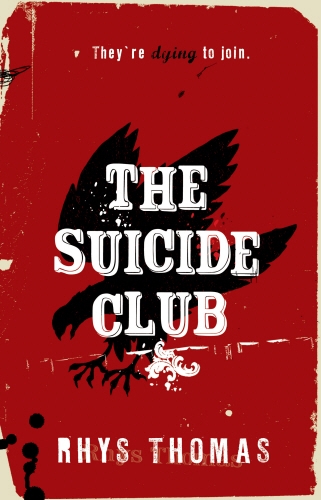 Book cover of The Suicide Club by Rhys Thomas