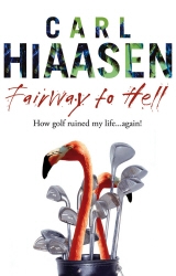 Book cover of Fairway To Hell by Carl Hiaasen