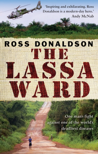 Book cover of The Lassa Ward by Ross Donaldson