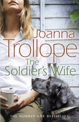 Book cover of The Soldier's Wife by Joanna Trollope