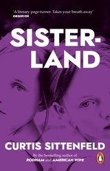 Book cover of Sisterland by Curtis Sittenfeld