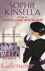 Book cover of The Gatecrasher by Sophie Kinsella