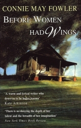 Book cover of Before Women Had Wings by Connie May Fowler