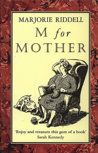 Book cover of M For Mother by Marjorie Riddell