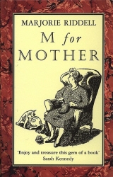 Book cover of M For Mother by Marjorie Riddell