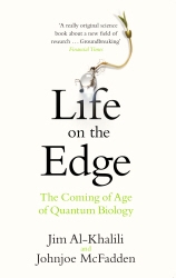 Book cover of Life on the Edge by Jim Al-Khalili, Johnjoe McFadden