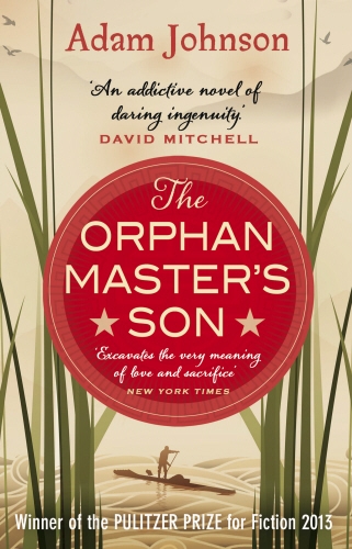 Book cover of The Orphan Master's Son by Adam Johnson