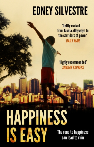 Book cover of Happiness Is Easy by Edney Silvestre
