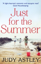 Book cover of Just For The Summer by Judy Astley