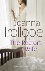 Book cover of The Rector's Wife by Joanna Trollope