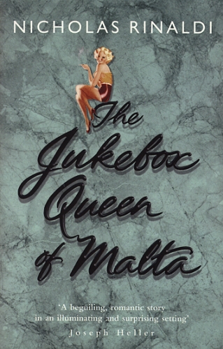 Book cover of The Jukebox Queen Of Malta by Nicholas Rinaldi