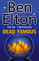 Book cover of Dead Famous by Ben Elton