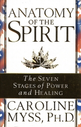 Book cover of Anatomy Of The Spirit by Caroline Myss