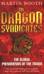 Book cover of The Dragon Syndicates by Martin Booth